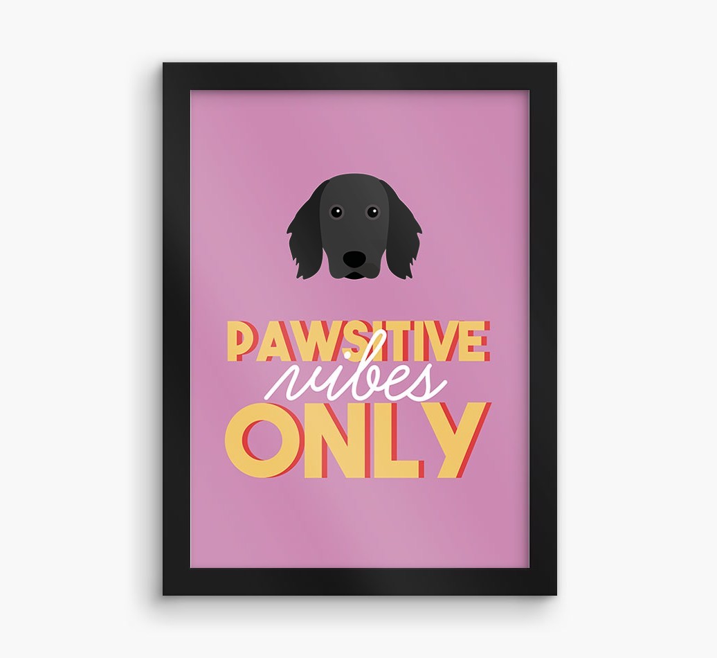 'Pawsitive Vibes Only' - Personalized {breedFullName} Framed Print