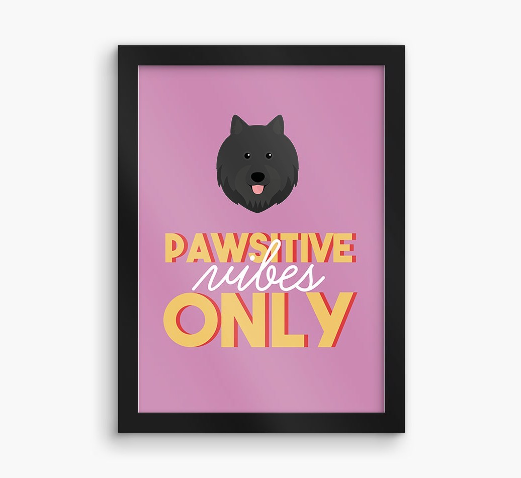 'Pawsitive Vibes Only' - Personalized {breedFullName} Framed Print