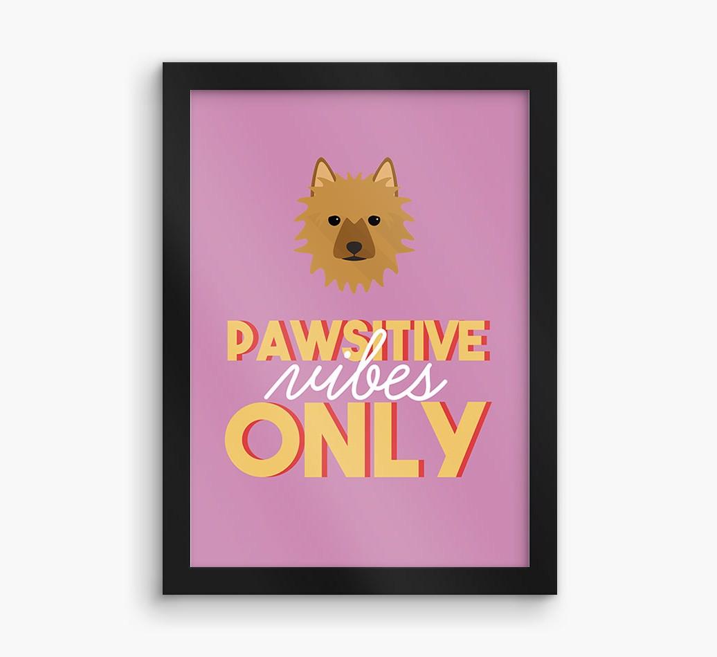 'Pawsitive Vibes Only' - Personalized {breedFullName} Framed Print