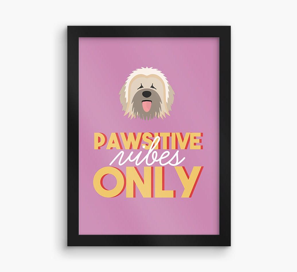 'Pawsitive Vibes Only' - Personalized {breedFullName} Framed Print
