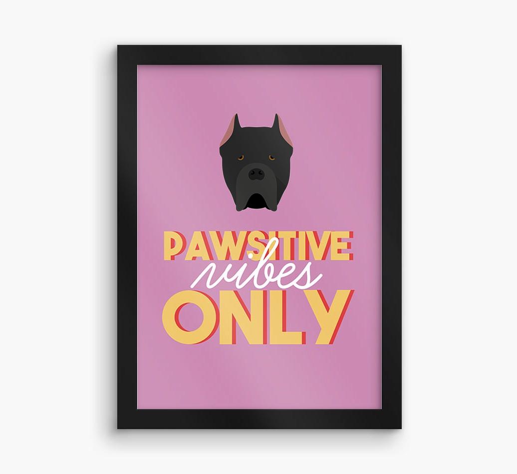 'Pawsitive Vibes Only' - Personalized {breedFullName} Framed Print
