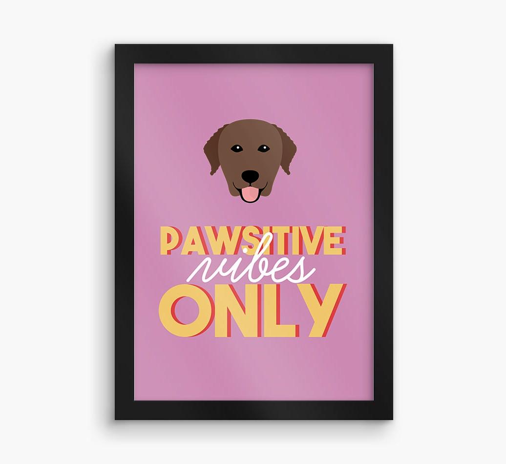 'Pawsitive Vibes Only' - Personalized {breedFullName} Framed Print