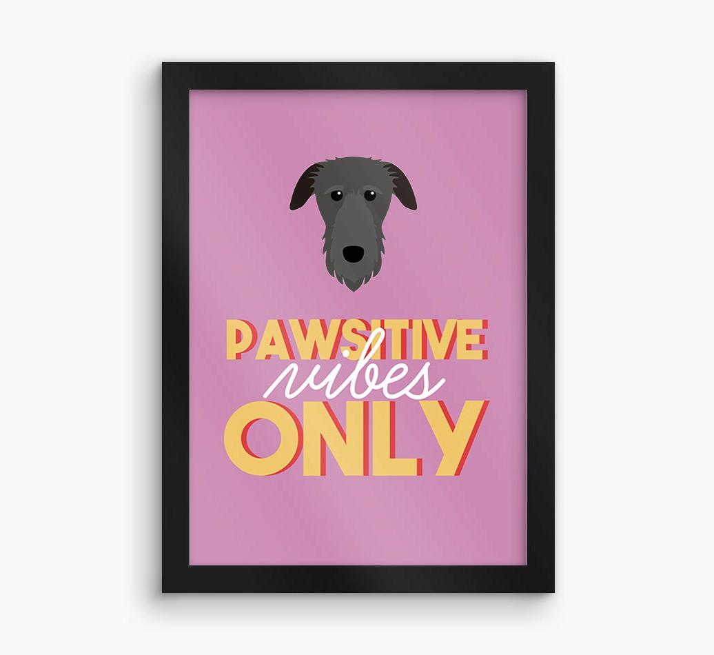 'Pawsitive Vibes Only' - Personalized {breedFullName} Framed Print