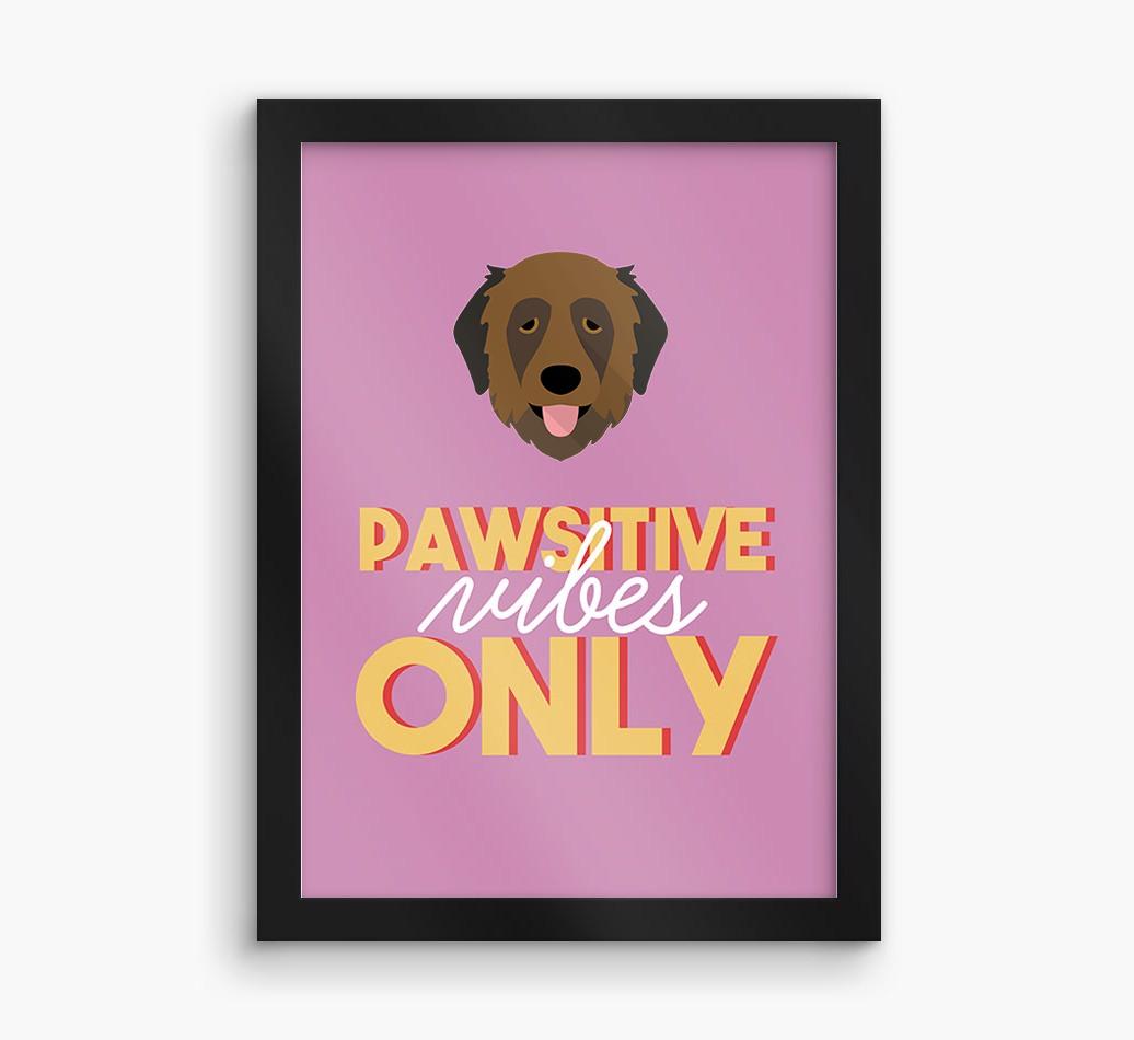 'Pawsitive Vibes Only' - Personalized {breedFullName} Framed Print