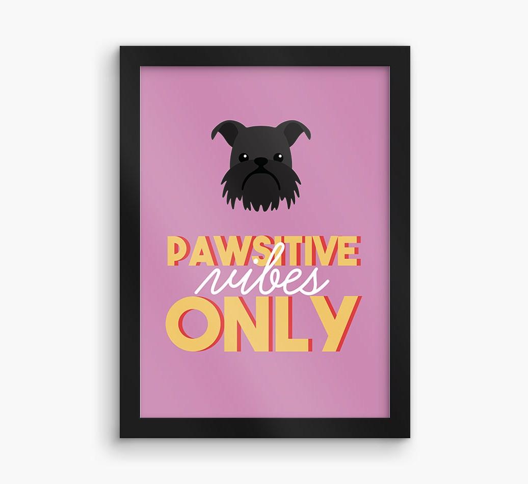 'Pawsitive Vibes Only' - Personalized {breedFullName} Framed Print