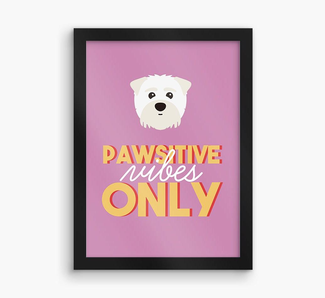 'Pawsitive Vibes Only' - Personalized {breedFullName} Framed Print