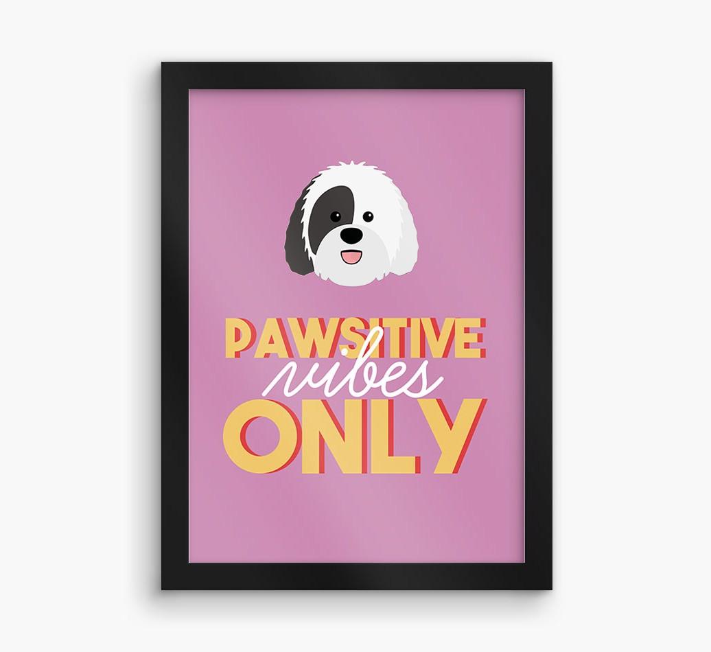 'Pawsitive Vibes Only' - Personalized {breedFullName} Framed Print
