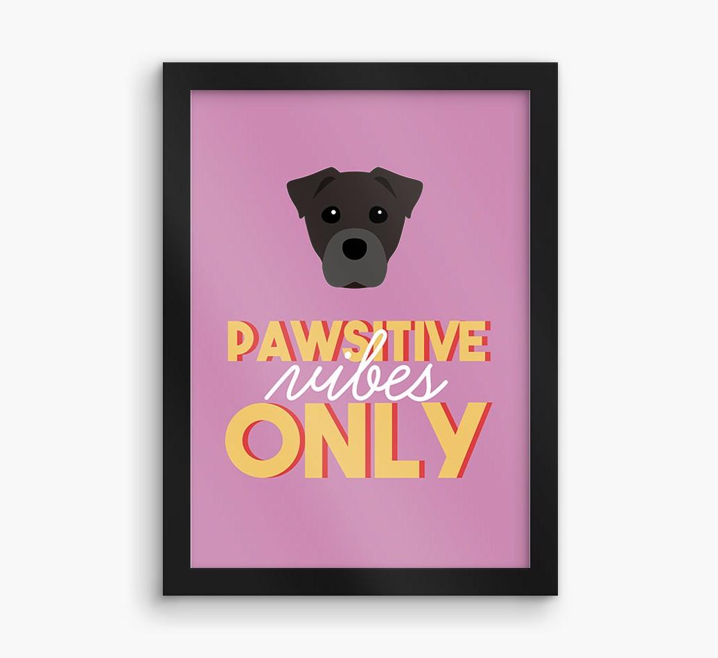 'Pawsitive Vibes Only' - Personalized {breedFullName} Framed Print