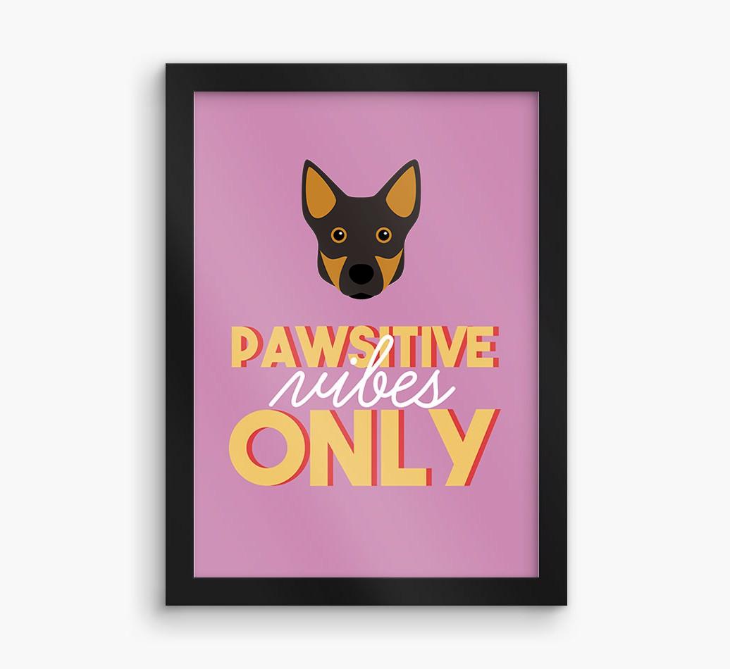 'Pawsitive Vibes Only' - Personalized {breedFullName} Framed Print