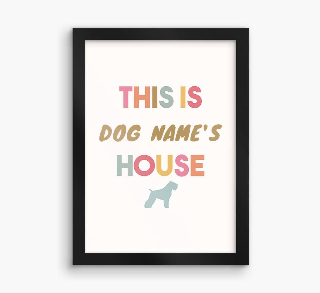 '{dogsName}'s House' - Personalized {breedFullName} Framed Print
