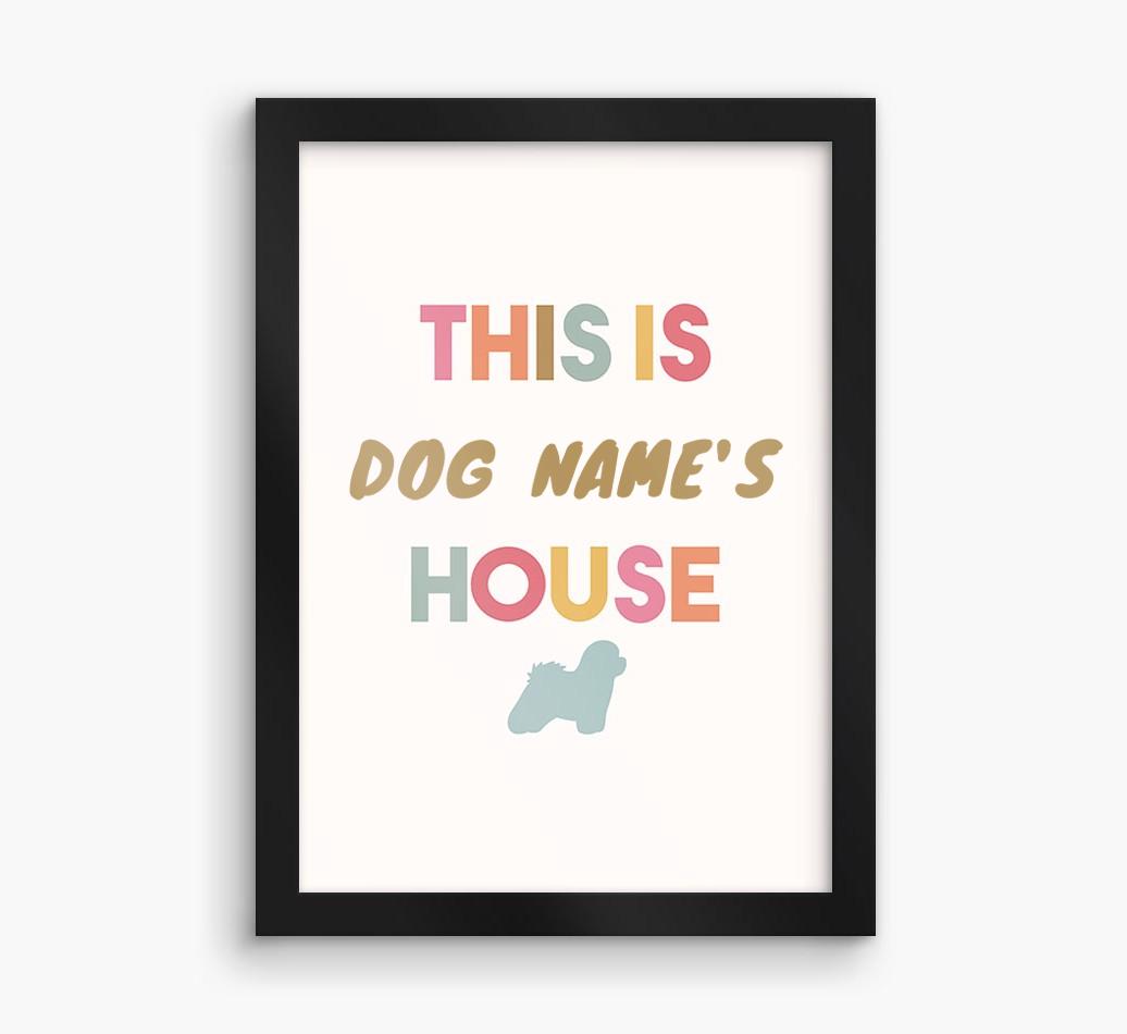 '{dogsName}'s House' - Personalized {breedFullName} Framed Print