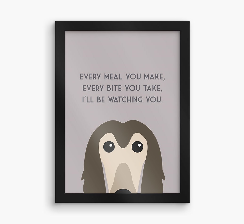'Every Meal You Make' - Personalised {breedFullName} Framed Print