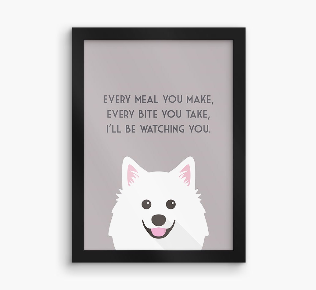 'Every Meal You Make' - Personalised {breedFullName} Framed Print