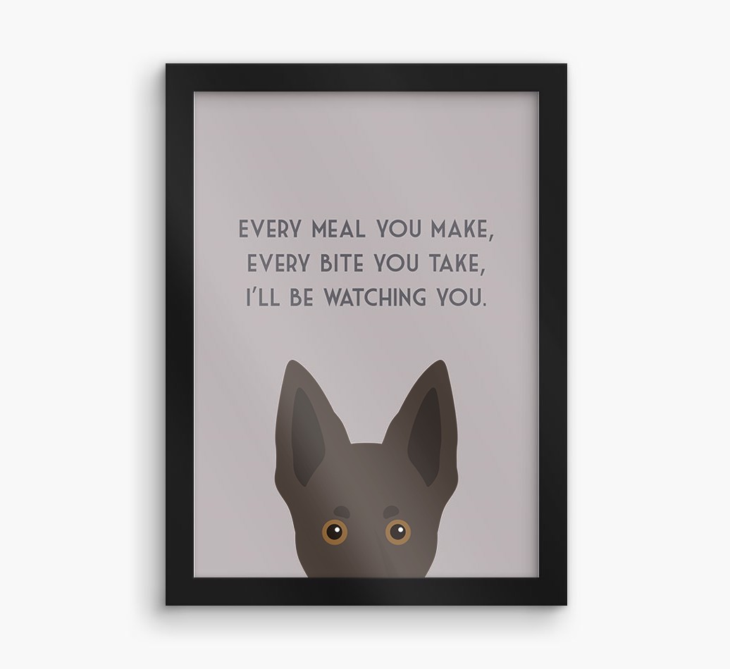 'Every Meal You Make' - Personalised {breedFullName} Framed Print