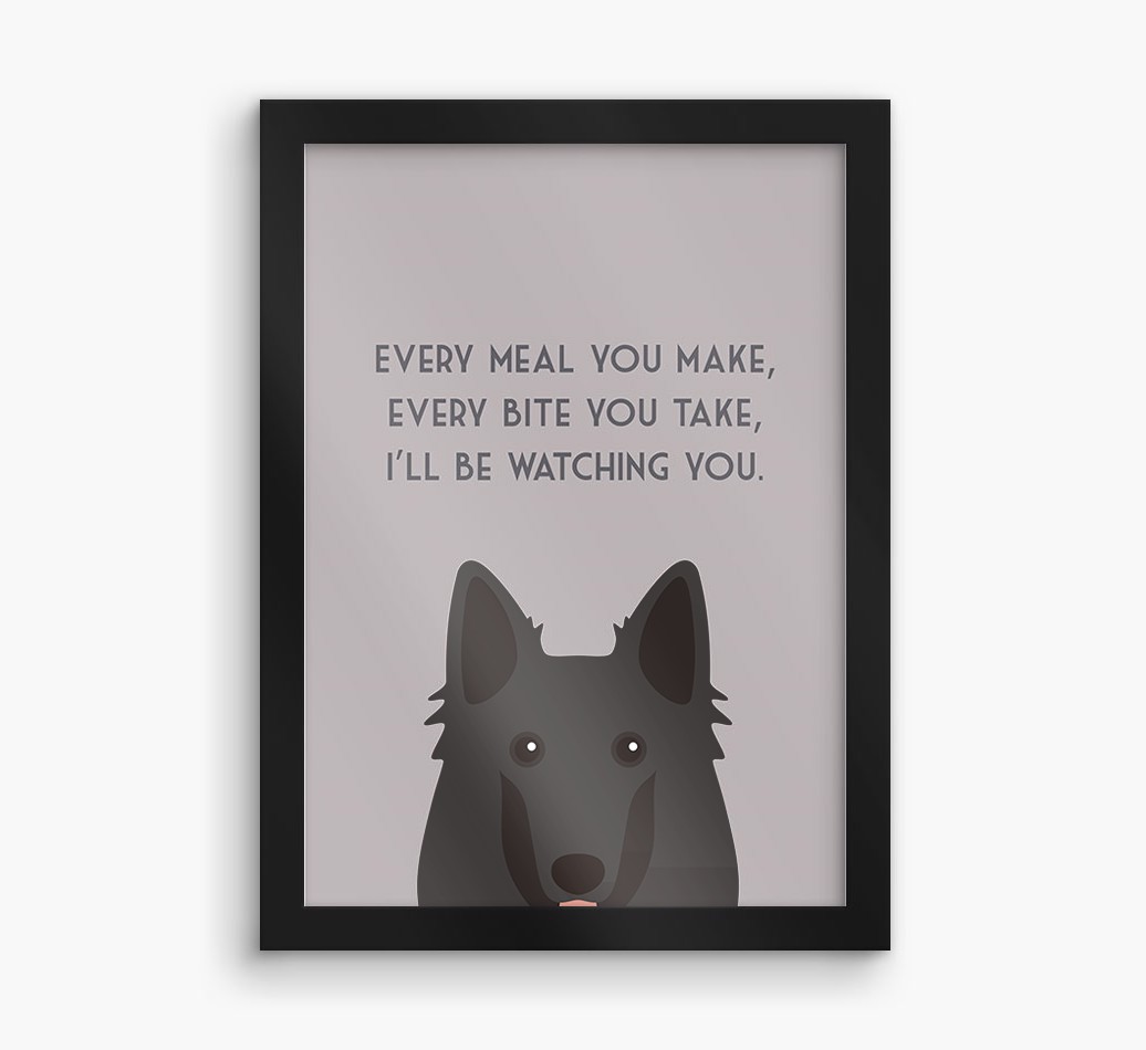 'Every Meal You Make' - Personalised {breedFullName} Framed Print