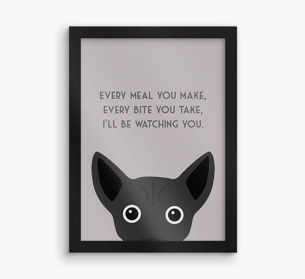 'Every Meal You Make' - Personalised {breedFullName} Framed Print
