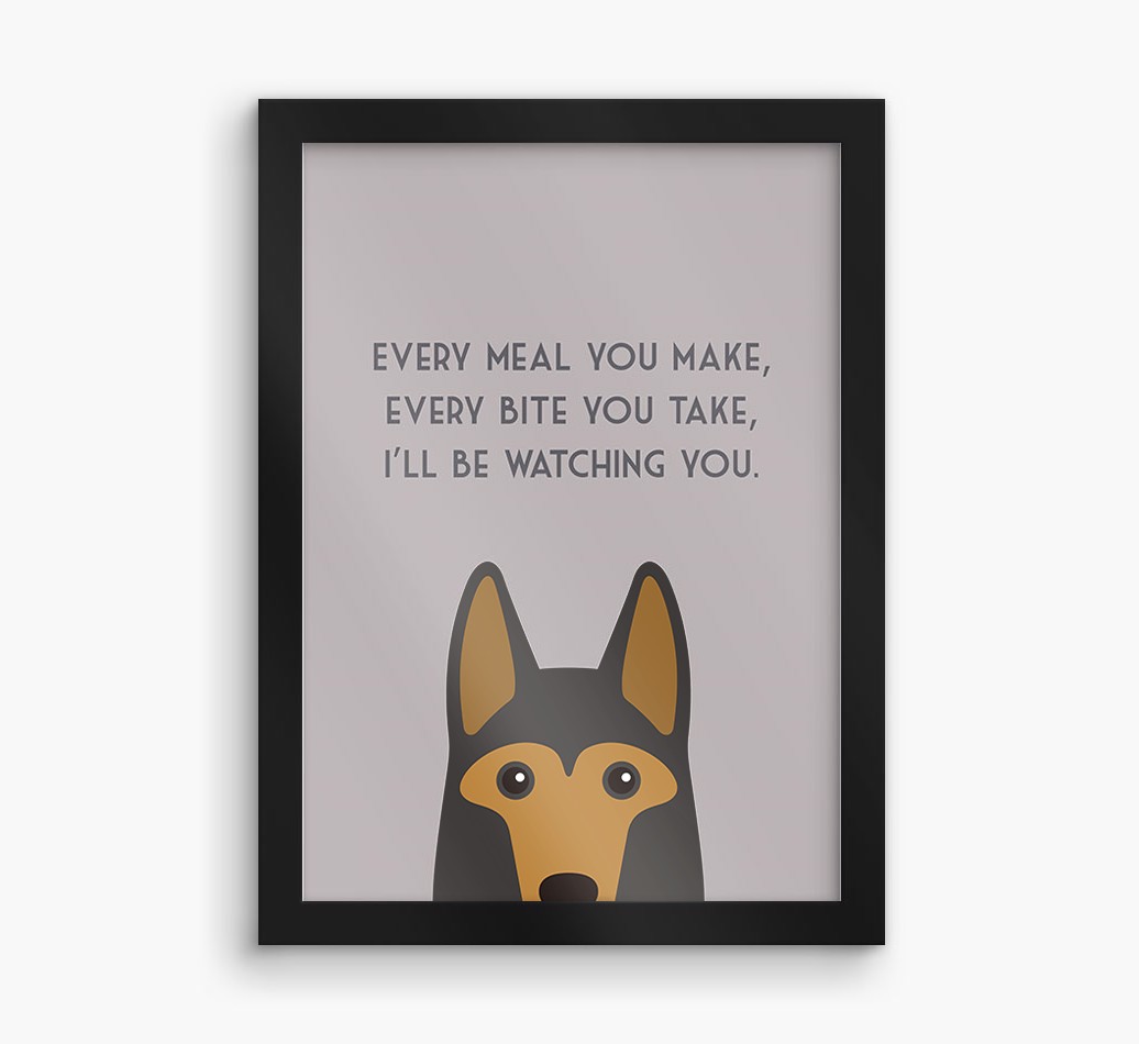 'Every Meal You Make' - Personalised {breedFullName} Framed Print