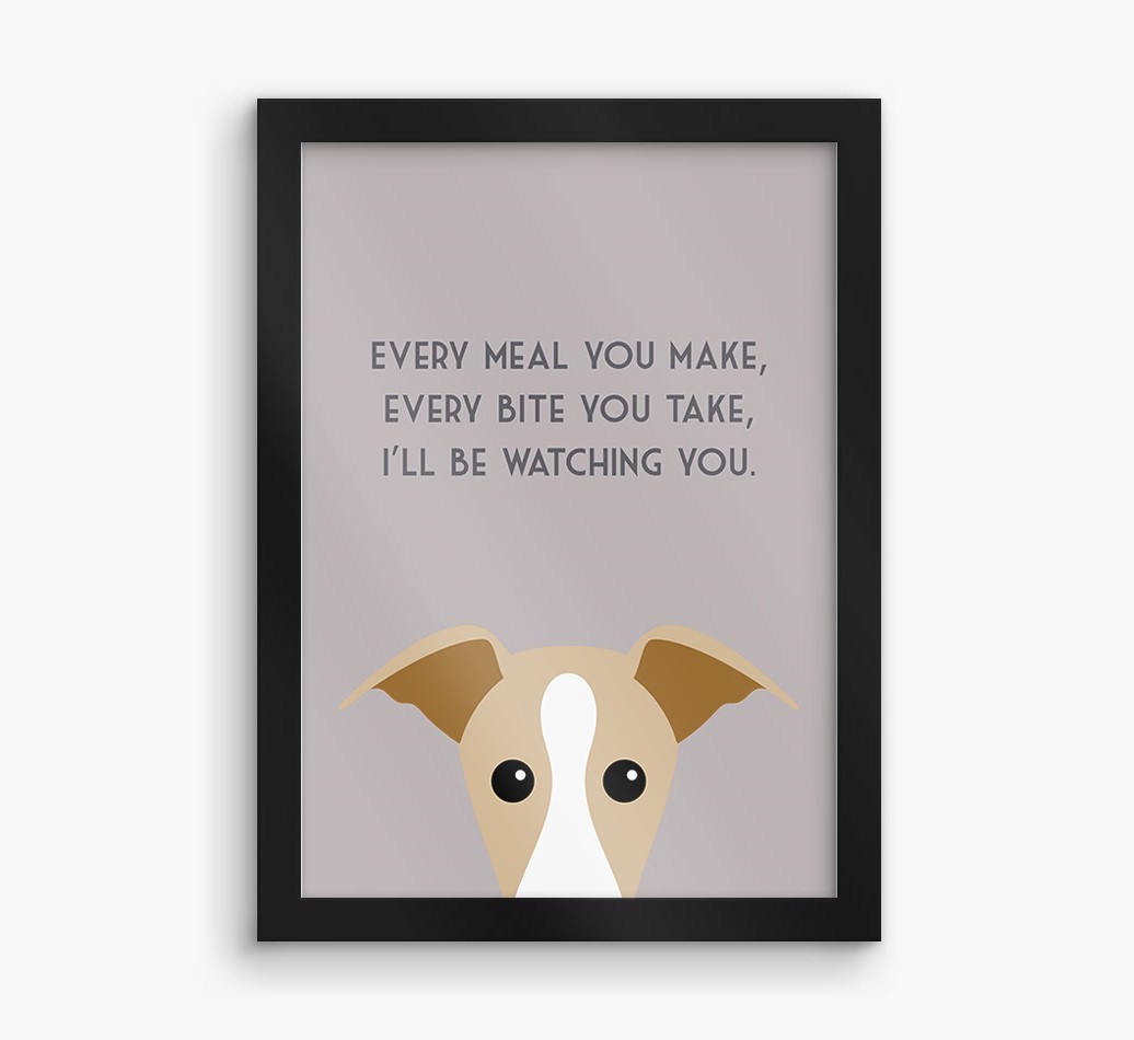 'Every Meal You Make' - Personalized {breedFullName} Framed Print
