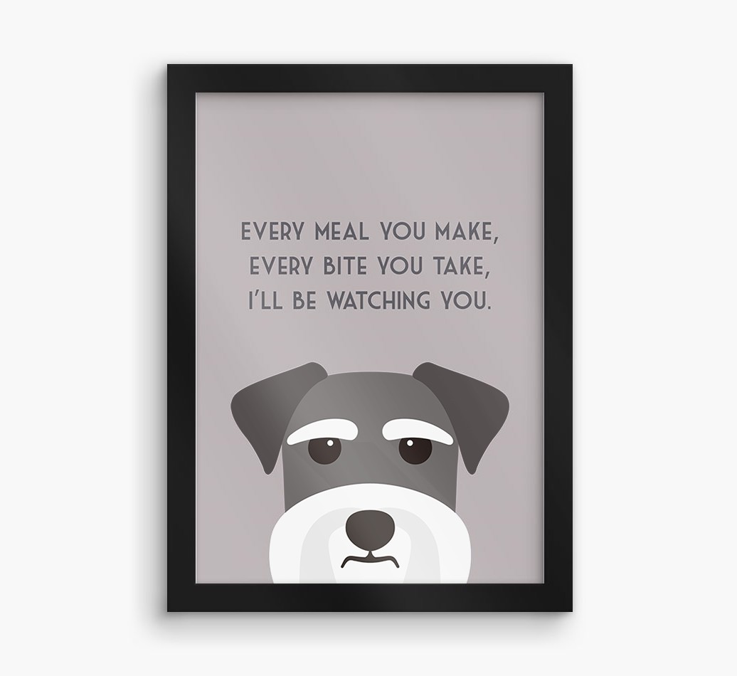 'Every Meal You Make' - Personalized {breedFullName} Framed Print