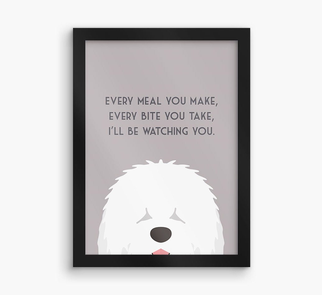 'Every Meal You Make' - Personalized {breedFullName} Framed Print