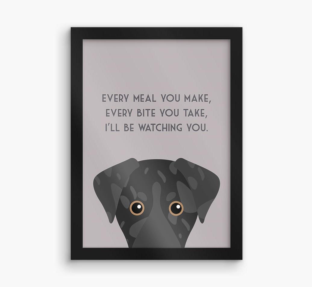 'Every Meal You Make' - Personalized {breedFullName} Framed Print