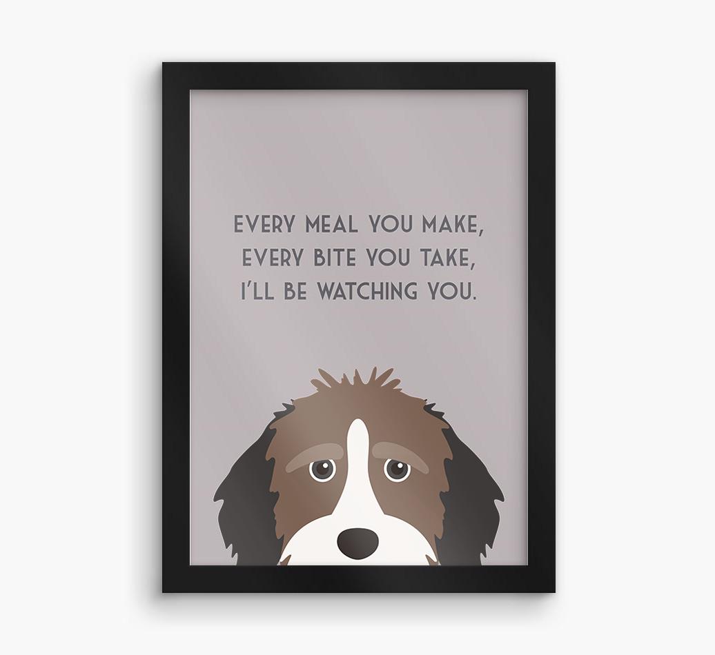 'Every Meal You Make' - Personalized {breedFullName} Framed Print