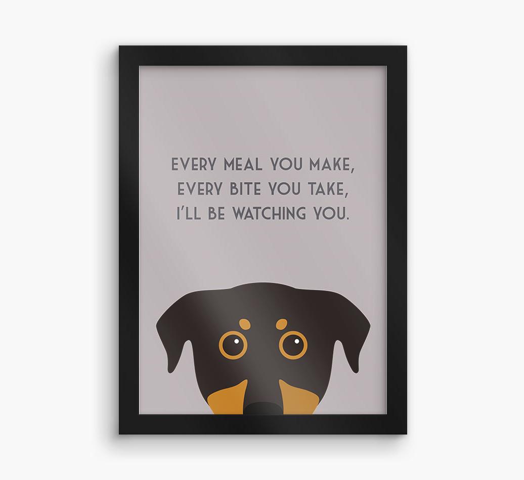'Every Meal You Make' - Personalized {breedFullName} Framed Print