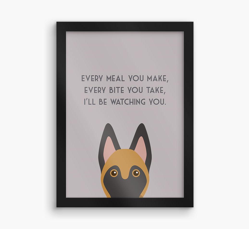 'Every Meal You Make' - Personalized {breedFullName} Framed Print