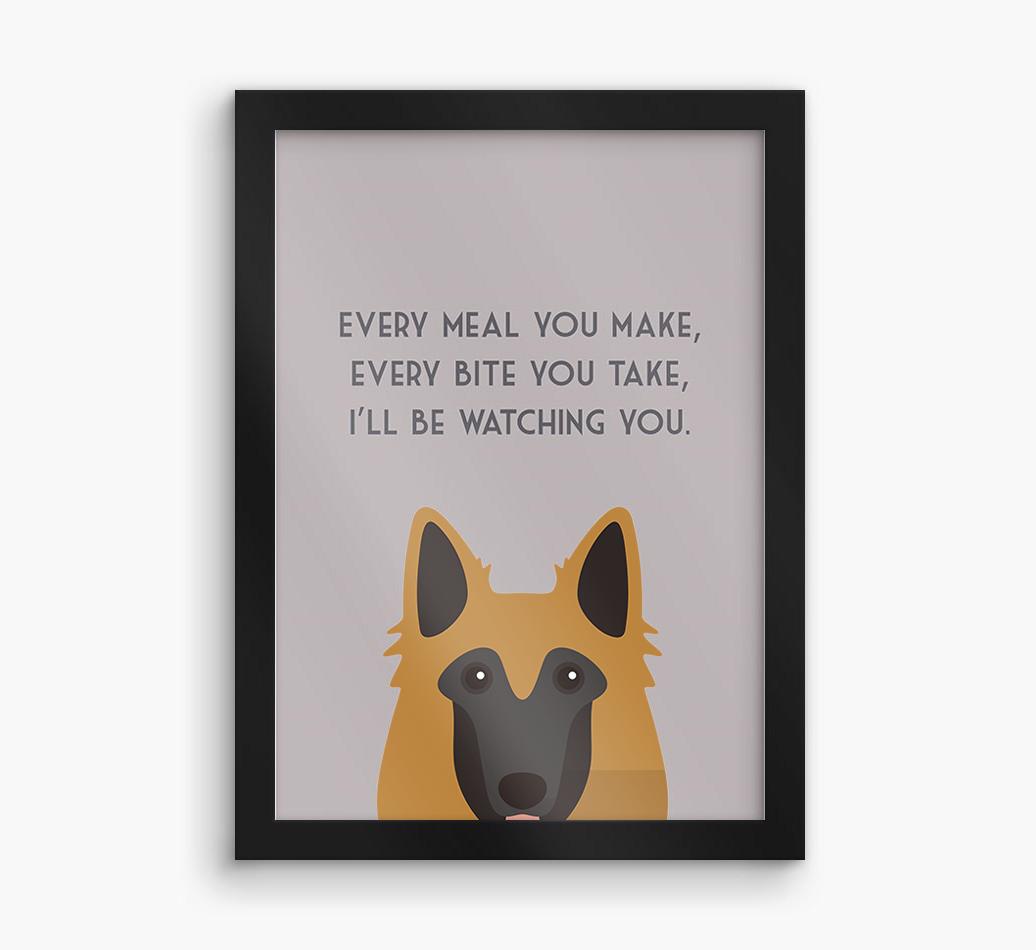'Every Meal You Make' - Personalized {breedFullName} Framed Print