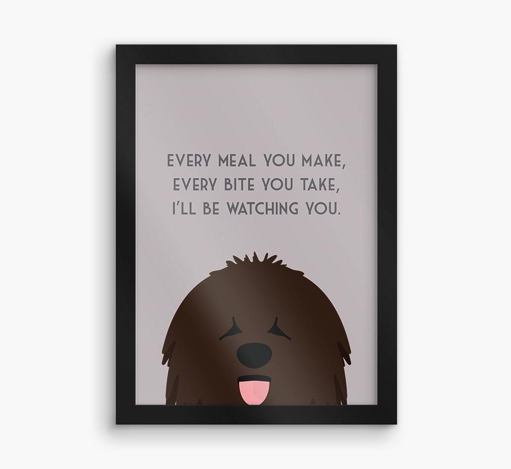'Every Meal You Make' - Personalized {breedFullName} Framed Print