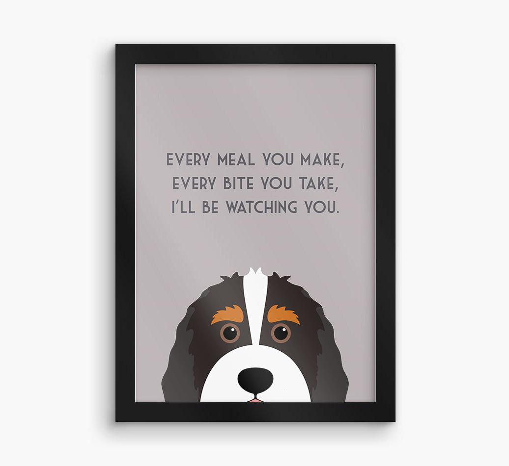 'Every Meal You Make' - Personalized {breedFullName} Framed Print
