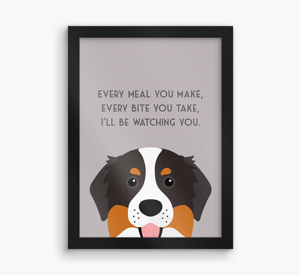 'Every Meal You Make' - Personalized {breedFullName} Framed Print