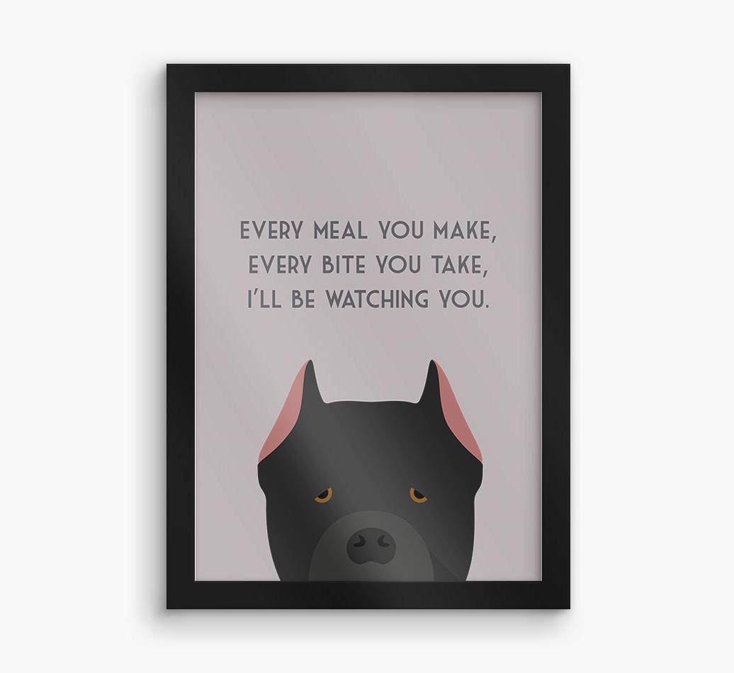 'Every Meal You Make' - Personalized {breedFullName} Framed Print