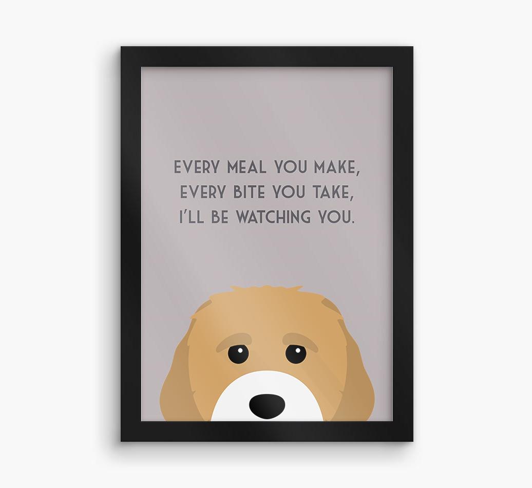 'Every Meal You Make' - Personalized {breedFullName} Framed Print