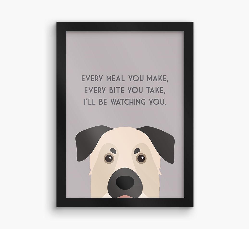 'Every Meal You Make' - Personalized {breedFullName} Framed Print