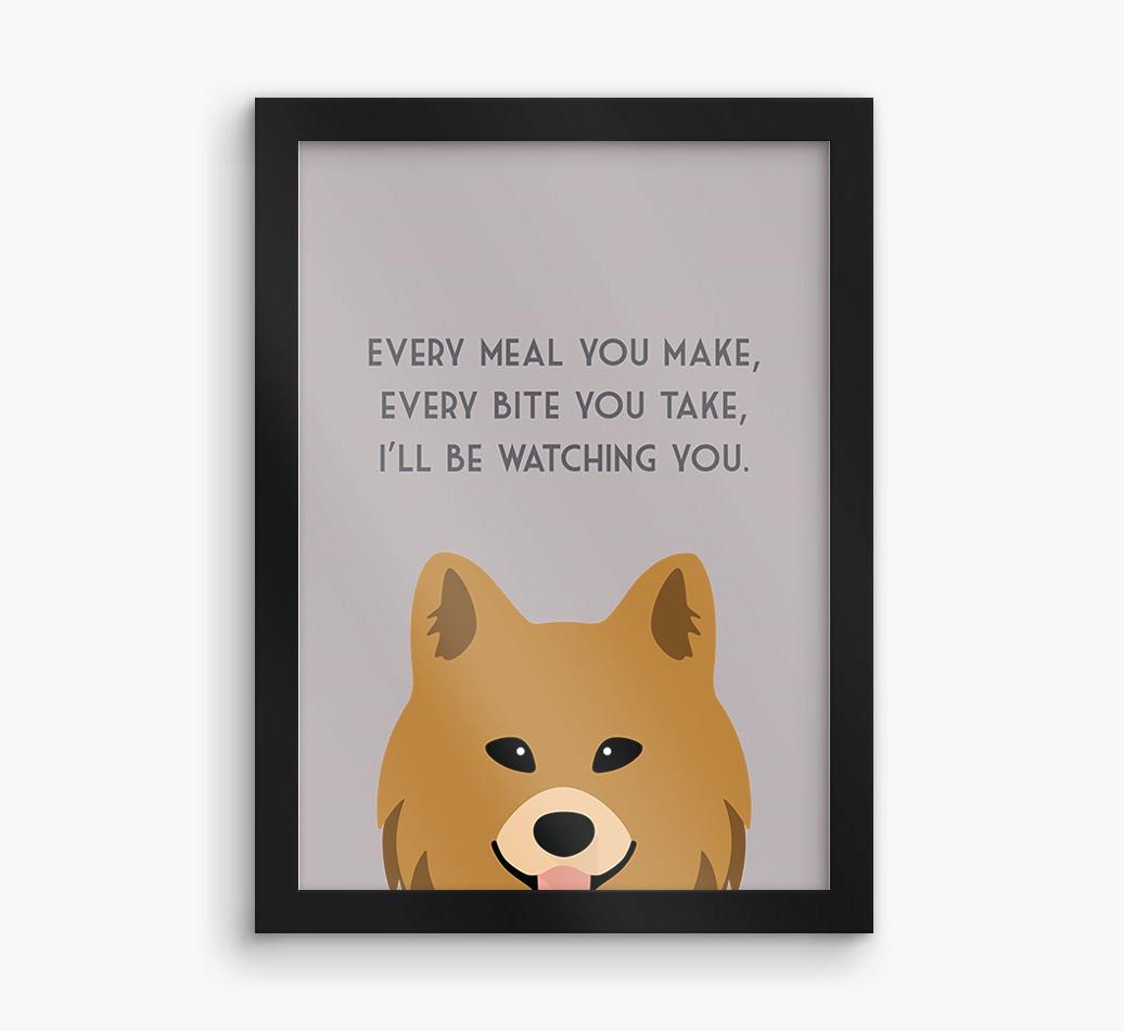 'Every Meal You Make' - Personalized {breedFullName} Framed Print