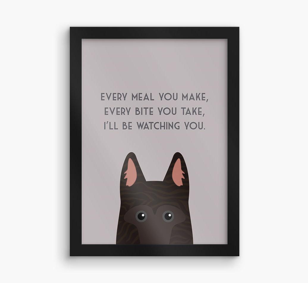 'Every Meal You Make' - Personalized {breedFullName} Framed Print