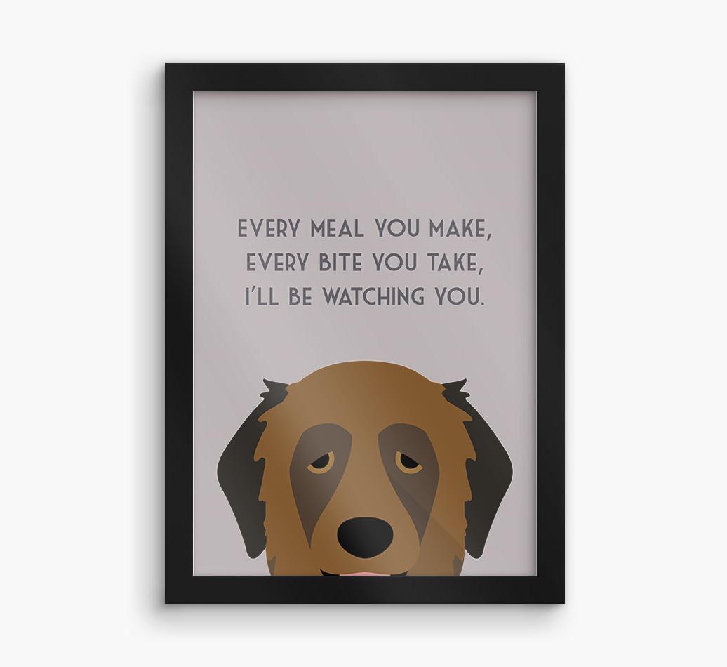 'Every Meal You Make' - Personalized {breedFullName} Framed Print