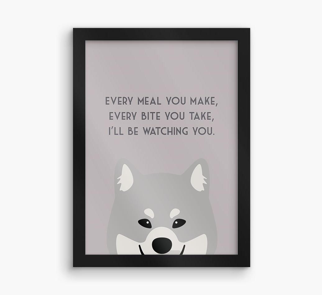 'Every Meal You Make' - Personalized {breedFullName} Framed Print