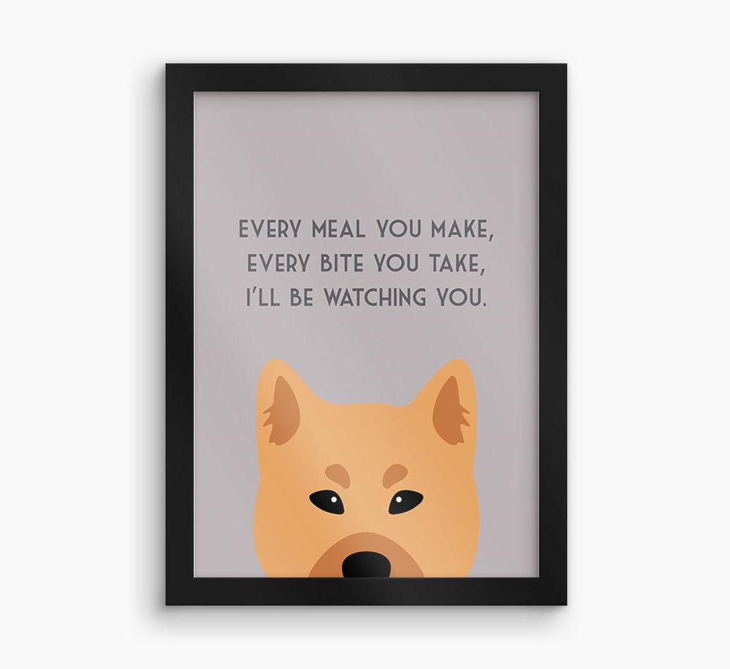 'Every Meal You Make' - Personalized {breedFullName} Framed Print