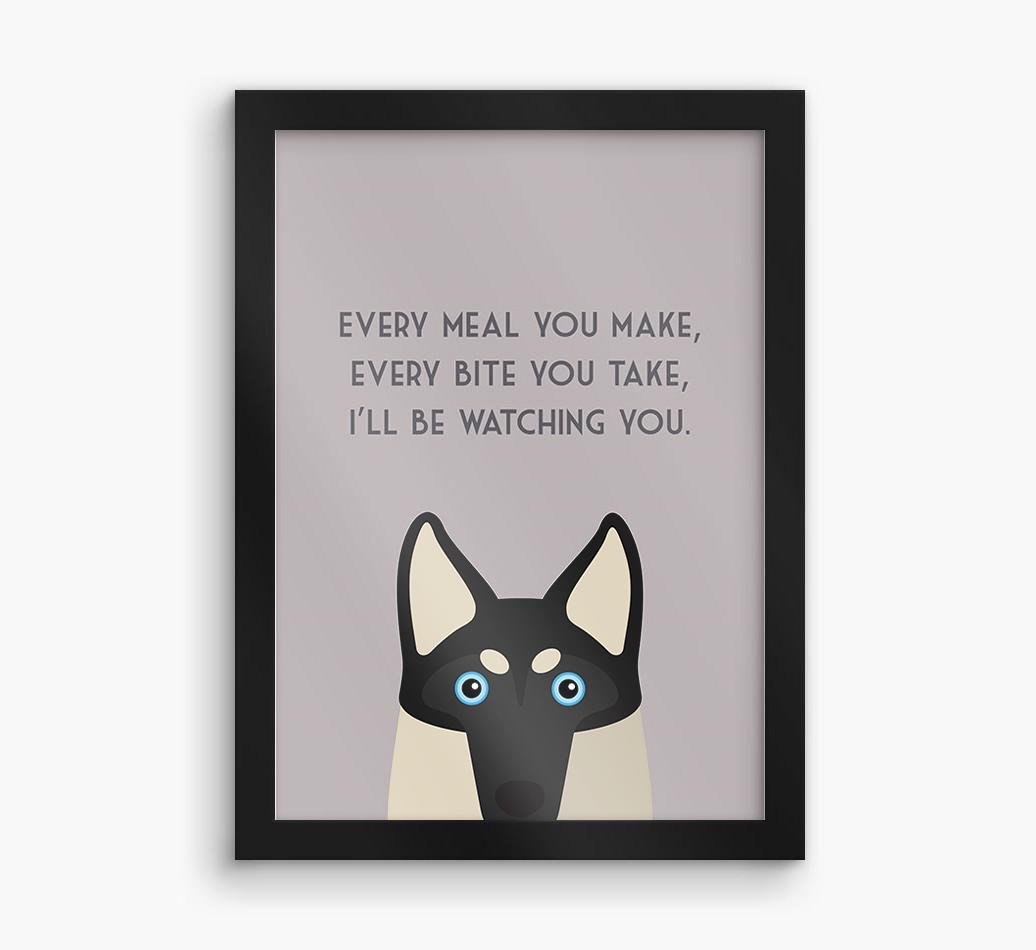 'Every Meal You Make' - Personalized {breedFullName} Framed Print