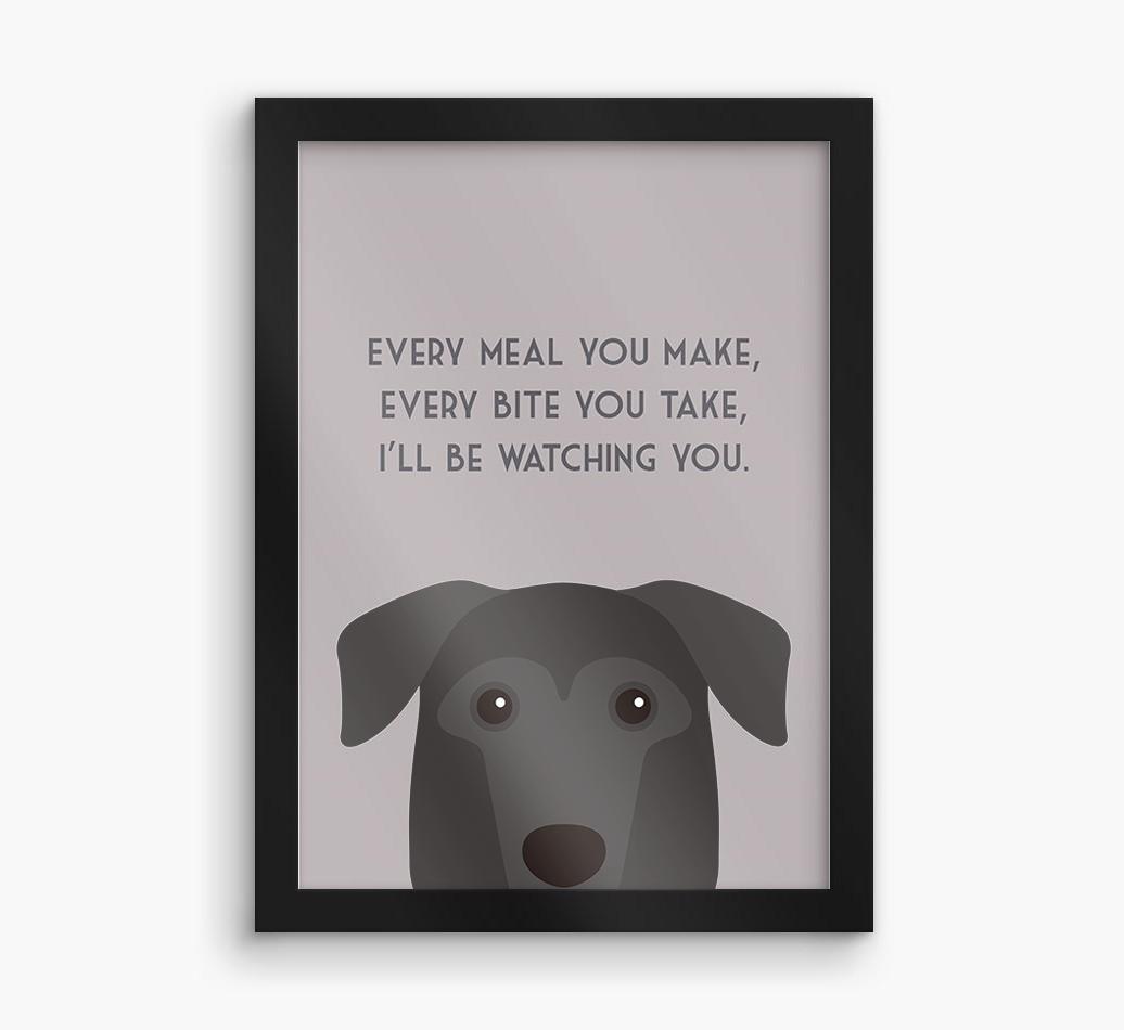 'Every Meal You Make' - Personalized {breedFullName} Framed Print