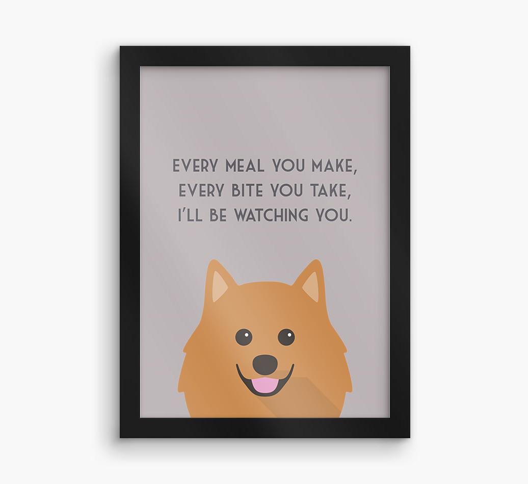 'Every Meal You Make' - Personalized {breedFullName} Framed Print