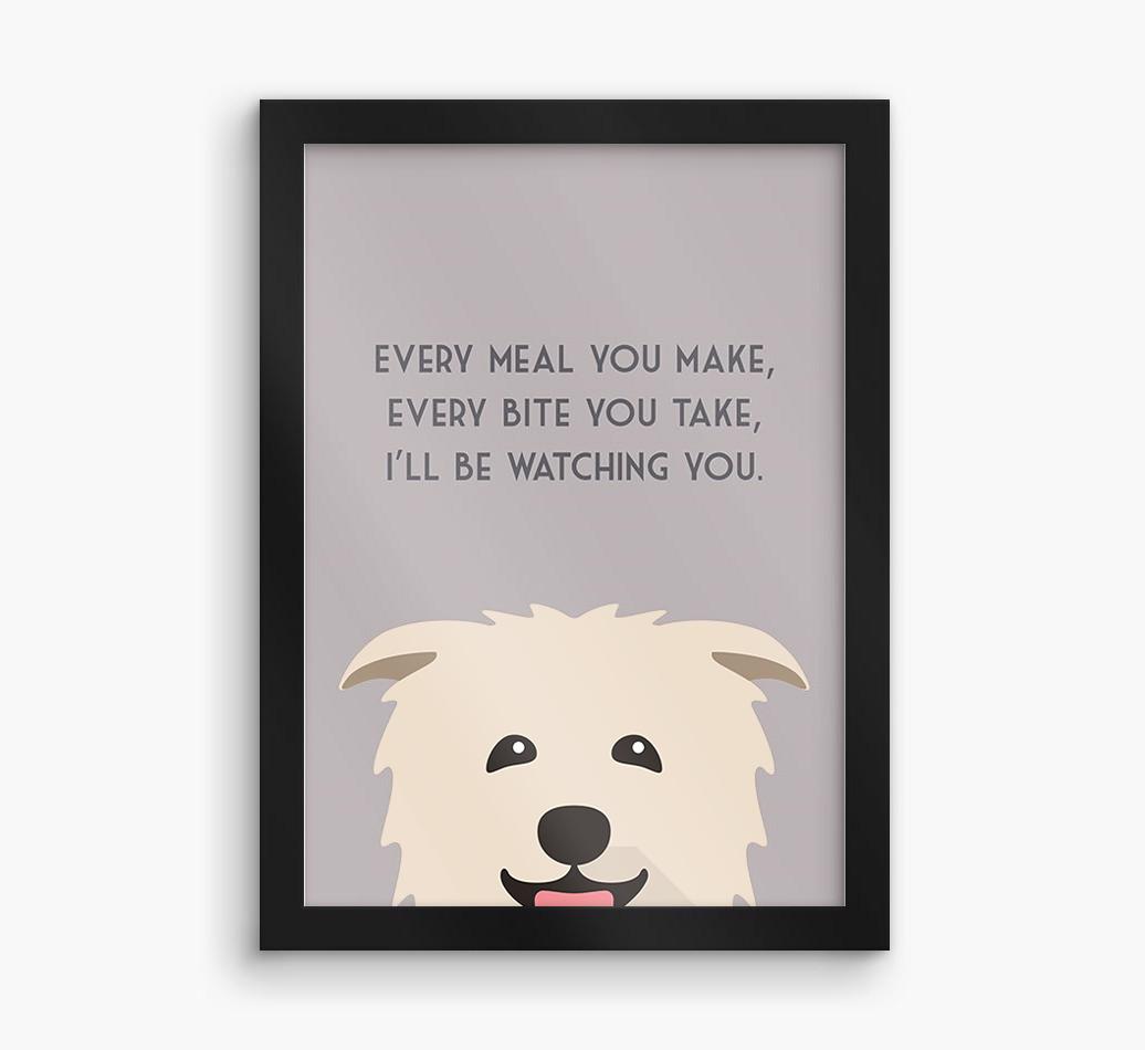 'Every Meal You Make' - Personalized {breedFullName} Framed Print