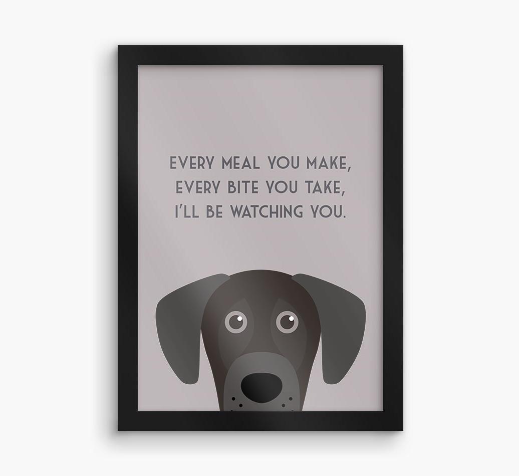 'Every Meal You Make' - Personalized {breedFullName} Framed Print