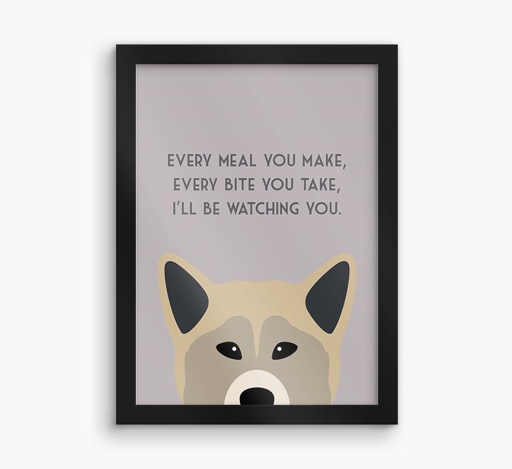 'Every Meal You Make' - Personalized {breedFullName} Framed Print