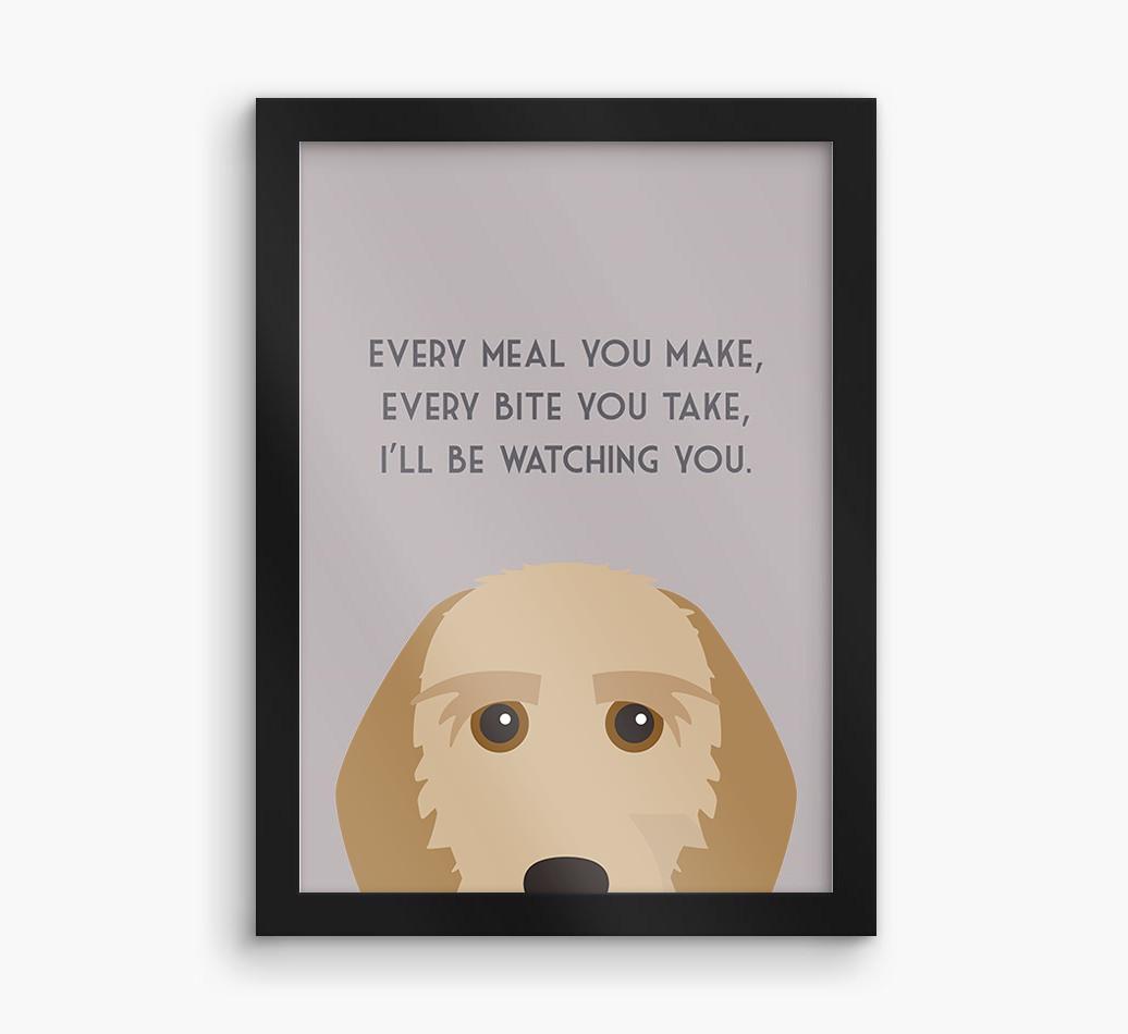 'Every Meal You Make' - Personalized {breedFullName} Framed Print