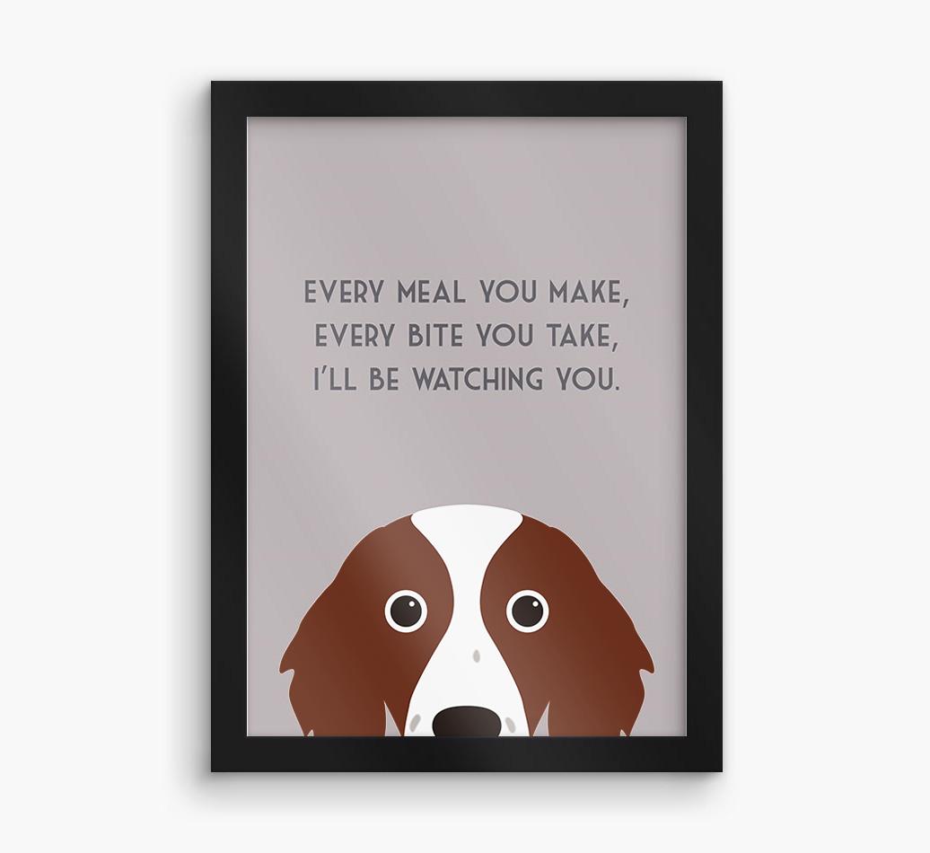 'Every Meal You Make' - Personalized {breedFullName} Framed Print