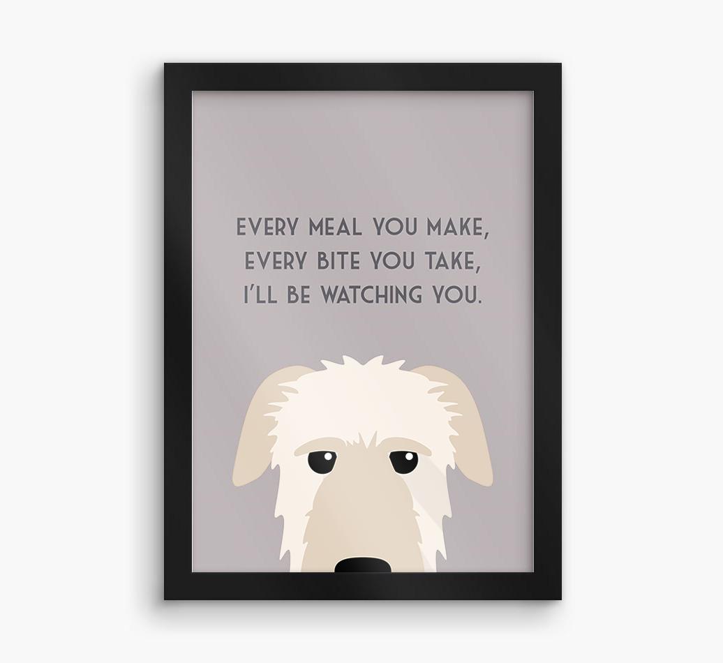 'Every Meal You Make' - Personalized {breedFullName} Framed Print