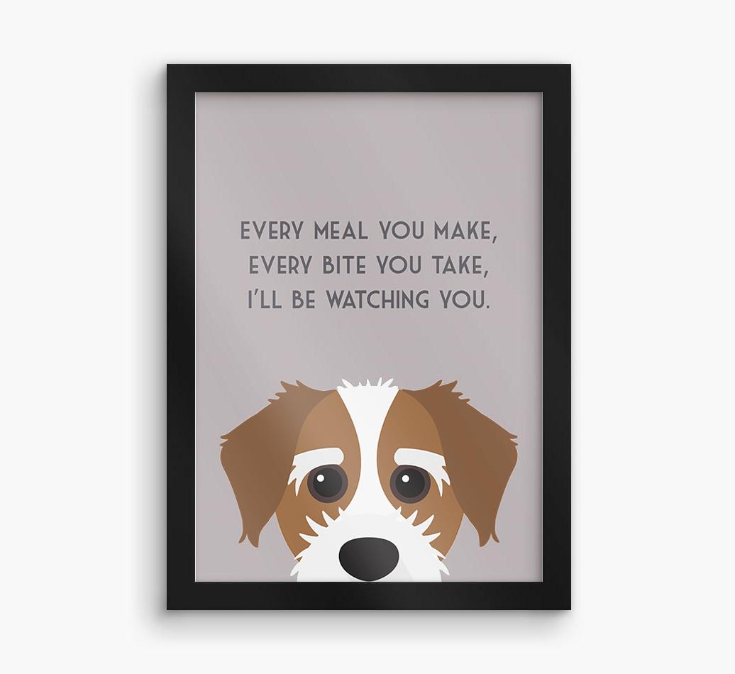 'Every Meal You Make' - Personalized {breedFullName} Framed Print